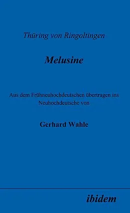 E-Book (pdf) Thüring von Ringoltingen: Melusine von Gerhard Wahle