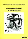 E-Book (pdf) Intercultural Mediation & Conflict Resolution von Claude H Mayer, Christian M Boness
