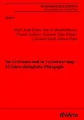 E-Book (pdf) Im Vertrauen und in Verantwortung - 10 Jahre dialogische Pädagogik von Koffi Abah Edem, Jan Grosswinkelmann, Yvonne Kahlert