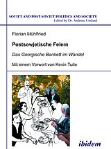 E-Book (pdf) Postsowjetische Feiern von Florian Mühlfried, Florian Mühlfried