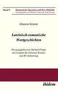 E-Book (pdf) Lateinisch-romanische Wortgeschichten von Johannes Kramer, Johannes Kramer