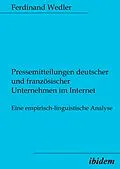 E-Book (pdf) Pressemitteilungen deutscher und französischer Unternehmen im Internet von Ferdinand Wedler, Ferdinand Wedler