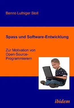 E-Book (pdf) Spass und Software-Entwicklung von Benno Luthiger Stoll, Benno Luthiger Stoll
