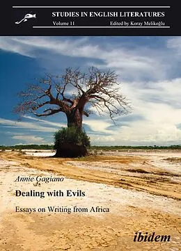 E-Book (pdf) Dealing with Evils. Essays on Writing from Africa von Annie Gagiano
