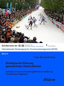 E-Book (pdf) Strategische Planung grenzenloser Destinationen von Felix B Herle