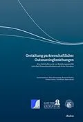 E-Book (pdf) Gestaltung partnerschaftlicher Outsourcingbeziehungen von Daniel Beimborn, Stefan Blumenberg, Branimir Brodnik