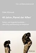 E-Book (pdf) 40 Jahre ,Planet der Affen' von Peter Klimczak