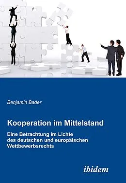 E-Book (pdf) Kooperation im Mittelstand von Benjamin Bader, Benjamin Bader