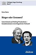 E-Book (pdf) Bürger oder Genossen? Carlo Schmid und Hedwig Wachenheim - Sozialdemokraten trotz bürgerlicher Herkunft von Stine Harm