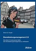 E-Book (pdf) Dienstleistungsmanagement 2.0 von Simon G Fauser