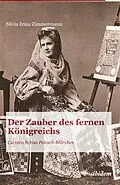 E-Book (pdf) Der Zauber des fernen Königreichs von Silvia Irina Zimmermann