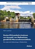 E-Book (pdf) Kosten-Wirksamkeits-Analysen zur Auswahl von Maßnahmen gemäß EG-Wasserrahmenrichtlinie von Falk R. Lauterbach