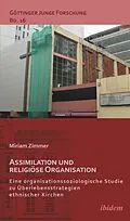 E-Book (pdf) Assimilation und religiöse Organisation von Miriam Zimmer