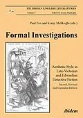 E-Book (pdf) Formal Investigations: Aesthetic Style in Late-Victorian and Edwardian Detective Fiction von 
