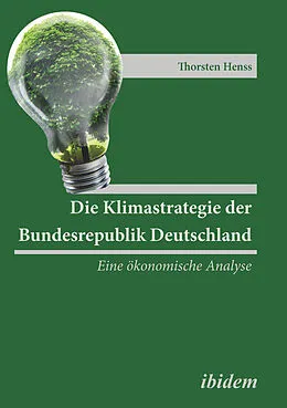 E-Book (pdf) Die Klimastrategie der Bundesrepublik Deutschland von Thorsten Henss