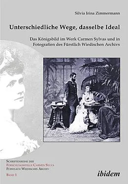 E-Book (pdf) Unterschiedliche Wege, dasselbe Ideal von Silvia Irina Zimmermann