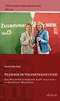E-Book (pdf) Regieren im Vielparteiensystem von Daniel Morfeld