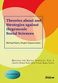E-Book (pdf) Theories about and Strategies against Hegemonic Social Sciences von 