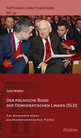 E-Book (epub) Der polnische Bund der Demokratischen Linken (SLD) von Julia Walter