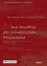 E-Book (epub) Neue Ansätze der chinesischen Philosophie von Guo Qiyong, Wen Yongning