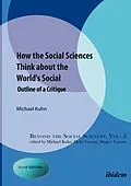 E-Book (epub) How the Social Sciences Think about the World's Social von Michael Kuhn