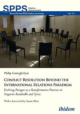 E-Book (pdf) Conflict Resolution Beyond the International Relations Paradigm von Philip Gamaghelyan