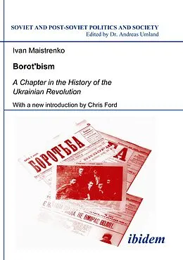 E-Book (pdf) Borotbism: A Chapter in the History of the Ukrainian Revolution von Ivan Maistrenko