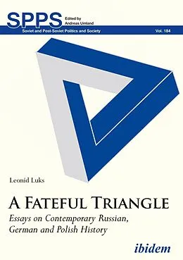 E-Book (pdf) A Fateful Triangle von Leonid Luks