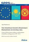 E-Book (pdf) The European Union's Democracy Promotion in Central Asia von Aijan Sharshenova