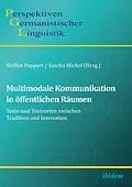 E-Book (pdf) Multimodale Kommunikation in öffentlichen Räumen von Steffen Pappert, Sascha Michel