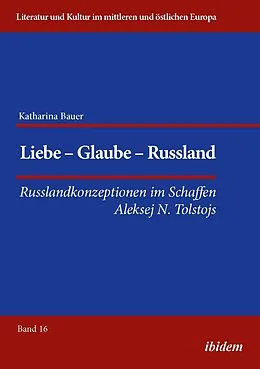 E-Book (pdf) Liebe - Glaube - Russland von Katharina Bauer