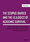 E-Book (pdf) The SCOPUS Diaries and the (il)logics of Academic Survival von Abel Polese