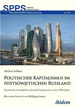 E-Book (pdf) Politischer Kapitalismus im postsowjetischen Russland von Markus Soldner