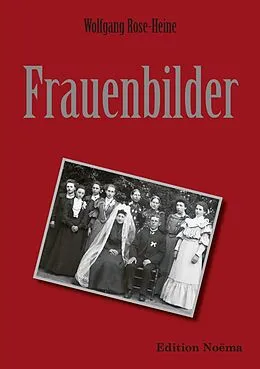 E-Book (pdf) Frauenbilder von Wolfgang Rose-Heine