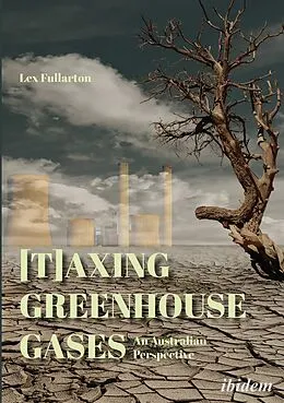 E-Book (pdf) [T]axing Greenhouse Gases von Lex Fullarton