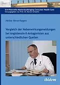 E-Book (pdf) Vergleich der Nebenwirkungsmeldungen bei Angiotensin-II-Antagonisten aus unterschiedlichen Quellen von Heike Heverhagen