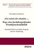 E-Book (pdf) A la croisée des chemins ... Wege einer fachübergreifenden Fremdsprachendidaktik von 