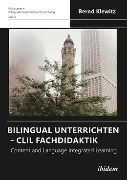 E-Book (pdf) Bilingual Unterrichten - CLIL Fachdidaktik von Bernd Klewitz