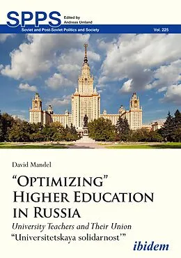 E-Book (pdf) "Optimizing" Higher Education in Russia von David Mandel