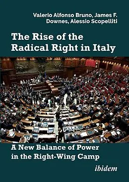 E-Book (pdf) The Rise of the Radical Right in Italy von Valerio Alfonso Bruno, James F. Downes, Alessio Scopelliti