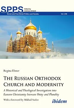 E-Book (pdf) The Russian Orthodox Church and Modernity von Regina Elsner