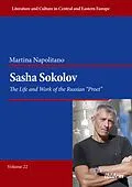 E-Book (pdf) Sasha Sokolov: The Life and Work of the Russian "Proet" von Martina Napolitano