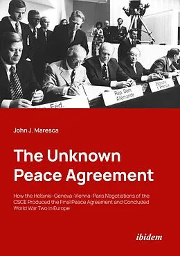 E-Book (pdf) The Unknown Peace Agreement von John J Maresca