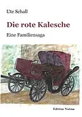 E-Book (pdf) Die rote Kalesche von Ute Schall