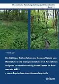 E-Book (pdf) Die Göttinger Prüfverfahren zur Kosteneffizienz von Maßnahmen und Inanspruchnahme von Ausnahmen aufgrund unverhältnismäßig hoher Kosten im Rahmen der WRRL - sowie Ergebnisse eines Anwendungsfalls von Uta Sauer, Rainer Marggraf, Katharina Raupach