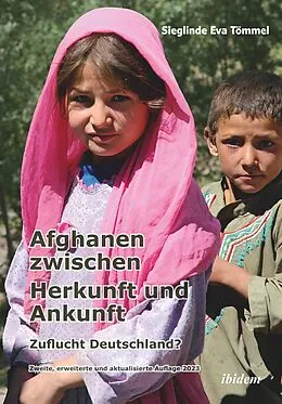 E-Book (pdf) Afghanen zwischen Herkunft und Ankunft von Sieglinde Eva Tömmel