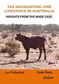 E-Book (pdf) Tax Accounting and Livestock in Australia von Lex Fullarton, Dale Pinto