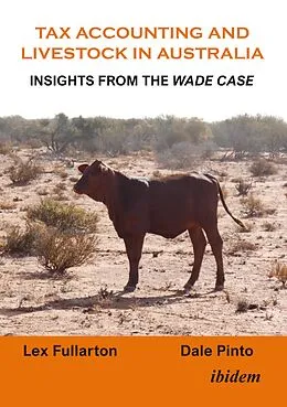 E-Book (pdf) Tax Accounting and Livestock in Australia von Lex Fullarton, Dale Pinto