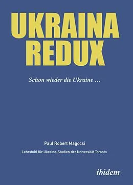 E-Book (pdf) Ukraina Redux von Paul Robert Magocsi