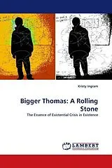 Kartonierter Einband (Kt) Bigger Thomas: A Rolling Stone von Kristy Ingram